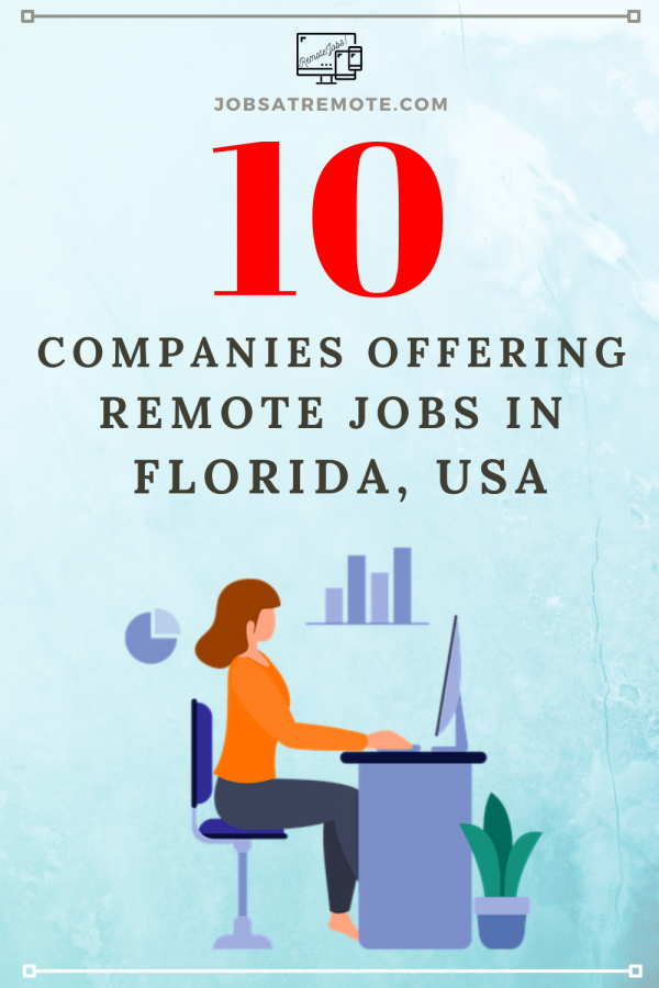 Remote Jobs Florida (Jan, 2025) 10 Best Companies With Remote Jobs In