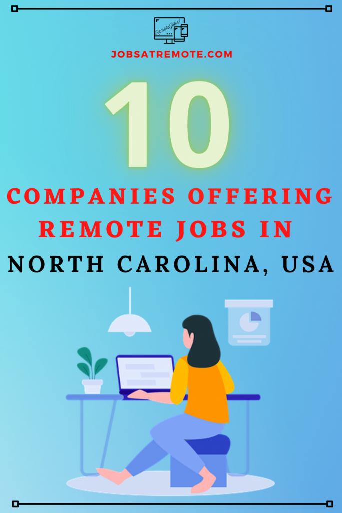 Remote Companies Offering Remote Jobs In North Carolina, USA