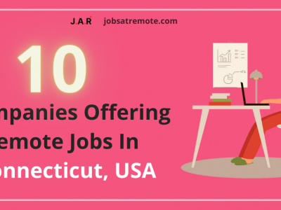 Remote Companies Hiring In Connecticut, USA