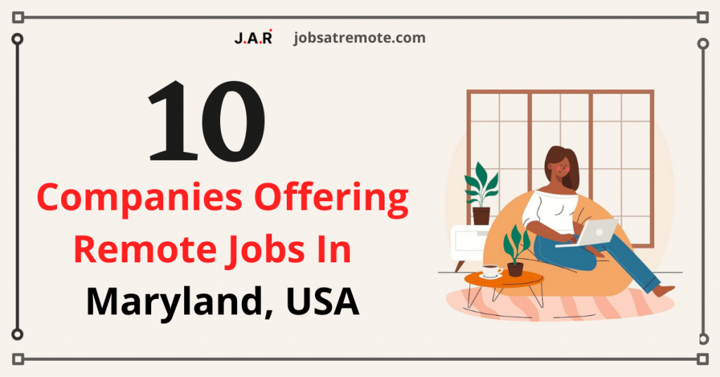 Remote Companies Hiring In Maryland, USA