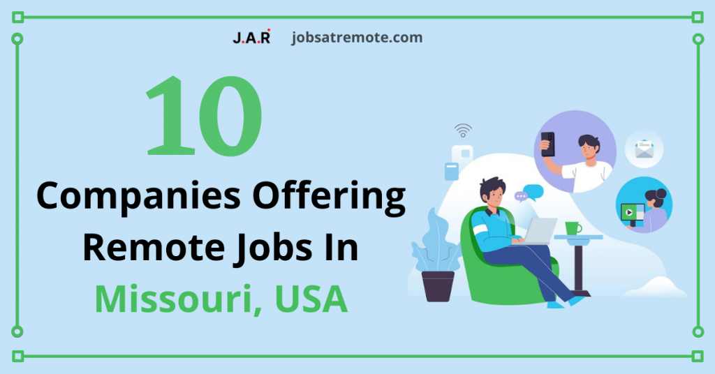 Remote Companies Hiring In Missouri, USA